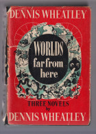 BK11. Worlds Far From Here Wheatley Dennis – 1952 - Sonstige