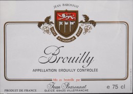 ETIQUETTE De VIN " BROULLY " Appellation Contrôlée - 75cl - Très Bon état  - - Beaujolais