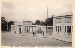 CHATILLON (CHATILLON-SOUS-BAGNEUX) LA POSTE ET LE COMMISSARIAT - Châtillon