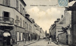 77 -  FONTENAY-TRÉSIGNY - Grande Rue - Animée - Fontenay Tresigny