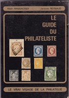 Le Guide Du Philatéliste - 1979 - Etude Des Prix Des Timbres - 148 Pages - TB - Filatelia E Historia De Correos