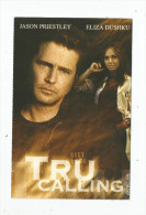 Cp , Série Tv , Collection TRU CALLING N° 1 , Eliza Dushku , Jason Priestley , Vierge , Artistes , Ed : Arthelius - TV-Serien