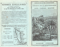 CHEMINS DE FER DE PARIS-LYON-MEDITERRANEE- LITTORAL DE LA MEDITERRANEE -NICE CORSE ITALIE .HIVER1900.01 - Railway