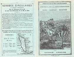 CHEMINS DE FER DE PARIS-LYON-MEDITERRANEE- LITTORAL DE LA MEDITERRANEE -NICE CORSE ITALIE .HIVER1900.01 - Eisenbahnverkehr