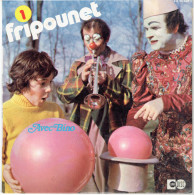 DISQUE 45 TOURS FRIPOUNET 1 BINO ET LES GOSSES DE RIS ORANGIS AVEC LES CLOWNS HARRY ET GOLO - Humour, Cabaret