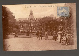 CPA 76 LE HAVRE Le Square De L'Hotel De Ville  , Animée - Square Saint-Roch