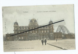 CPA -  Calais  - La Gare Centrale (Côté Calais ) - Calais