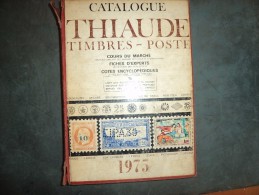 Thiaude France DOM-TOM Colonies- 470 Pages - Frankrijk