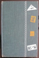 Stamp Curiosities - RJ Sutton - 1957 - 284 Pages - Frais De Port 3.50 Euros - Andere & Zonder Classificatie