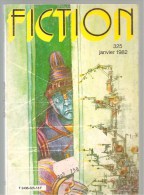 Science Fiction Fiction N°325 De Janvier 1982 Nouvelles Editions OPTA - Opta