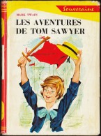 Mark Twain - Les Aventures De Tom Sawyer - Rouge Et Or Souveraine N° 632 - ( 1962 ) . - Bibliothèque Rouge Et Or