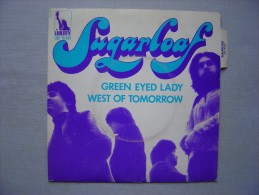 Vinyle---SUGARLOAF : Green Eyed Lady (45t De 1970) - Rock