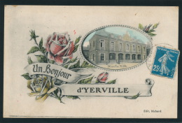YERVILLE - Jolie Carte Fantaisie Fleurs "Un Bonjour D'YERVILLE " - Hôtel De Ville - Yerville