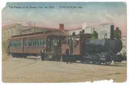 TUSCALOOSA (U.S.A, Alabama) Passage De "Drummy" Train Tramway à Vapeur //1915 - Passing Of The Drummy - Tuscaloosa