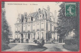 CPA * 27 * BOURGTHEROULDE * 1908 * Le CHÂTEAU *   VOIR Scan Recto/verso ** - Bourgtheroulde