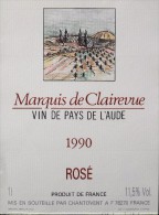 ETIQUETTE De VIN " MARQUIS De CLAIREVUE 1990 " - Rosé - Vin Du Pays De L'Aude 11° - 100cl  - Très Bon état  - - Vin De Pays D'Oc