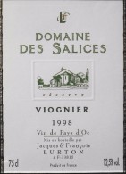 ETIQUETTE De VIN " DOMAINE Des SALICES 1998 " - VIOGNIER - Vin Du Pays D'Oc 12,5° - 75cl  - Parfait état  - - Vin De Pays D'Oc