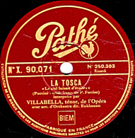 78 Trs - 25 Cm - état TB - VILLABELLA -  LA TOSCA "O De Beautés égales" "Le Ciel Luisait D'étoiles" - 78 T - Disques Pour Gramophone