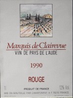 ETIQUETTE De VIN " MARQUIS De CLAIREVUE ROUGE 1990 " - Vin De Pays De L'Aude 12° - 100cl - Parfait état  - - Vin De Pays D'Oc