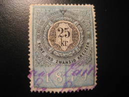 1879 25 Kr Kais Kon Osterr Stempel Marke Revenue Fiscal Tax Postage Due Official Austria - Fiscaux