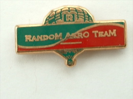 PIN´S MONTGOLFIERE - RANDOM AERO TEAM - Airships