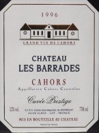 ETIQUETTE De VIN  " CHÂTEAU Les BARRADES - CAHORS 1996 " 12° - 75cl - En Très Bon Etat - - Cahors