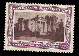 B04-37 CANADA Vancouver Golden Jubilee 1936 MNH 15 Courthouse & Hotel Vancouver - Vignette Locali E Private