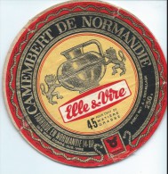 Etiquette De Fromage /Camembert/Normandie/Elle & Vire/Condé Sur Vire/Calvados/ Années 1960-1970   FROM7 - Collections