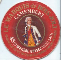 Etiquette De Fromage / Camembert/Deux Sévres/Le Marquis De Bois Joli/La Mothe//Années 1960-70    FROM24 - Collezioni