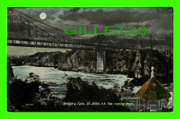 SAINT JOHN, NEW BRUNSWICK - BRIDGE & FALLS, TIDE RUNNING DOWN - AT NIGHT - TRAVEL - - St. John