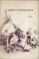 Livre Dédié à La Jeunesse Juive De Langue Française   - Ames D'Enfants  126 Pages . - Bibliotheque De La Jeunesse