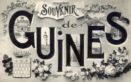 62 - GUINES - Souvenir De Guines - Guines