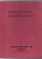 ARCHITECTURAL BRASSFOUNDRY; Quiggin Brothers Liverpool, 62 Pgs. Hard Bound - Architectuur/ Design