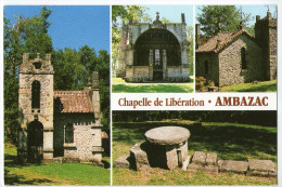 CPM    87   AMBAZAC       CHAPELLE DE LA LIBERATION    MULTIVUES - Ambazac