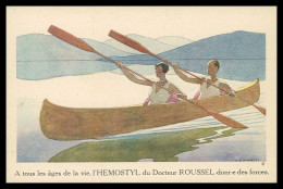 FRANCE - A Tous Ages De La Vie L'Hemostyl Du Docteur Roussel Donnes Des Forces... -  Carte Postale - Rowing