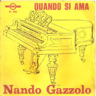 NANDO GAZZOLO - QUANDO SI AMA - Other - Italian Music