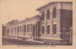 16 / 3 / 342  -  TREMBLAY -LES- GONESSES   - ( 93 )  -  L'ÉCOLE - Tremblay En France