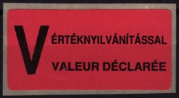 Postal PACKET LABEL / Valeur Déclarée - Value Letter - Self Adhesive Vignette Label - 2013 Hungary - Not Used - Automatenmarken [ATM]