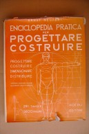 L/4 E.Neufer ENCICLOPEDIA PRATICA Per PROGETTARE COSTRUIRE Hoepli 1958/architettura - Arte, Architettura