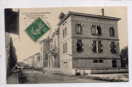 01 - VILLARS LES DOMBES - Ecole De Filles Et Grande Rue - Villars-les-Dombes