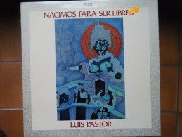 Luis Pastor - Nacimos Para Ser Libres - Otros - Canción Española