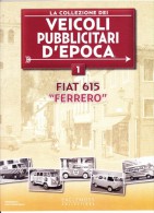 VEICOLI PUBBLICITARI D' EPOCA - N.1 - EAGLEMOSS - Motori