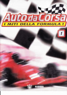 AUTO DA CORSA - I MITI DELLA FORMULA 1 - N.1 - FABBRI - RBA - 2001 - Motores