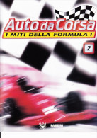 AUTO DA CORSA - I MITI DELLA FORMULA 1 - N.2 - FABBRI - RBA - 2001 - Motores