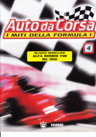 AUTO DA CORSA - I MITI DELLA FORMULA 1 - N.4 - FABBRI - RBA - 2001 - Motores