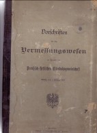 EISENBAHN - Vorschriften Für Das Vermessungswesen Im Bereiche Der Preussisch-Hessischen Eisenbahngemeinschaft - Techniek