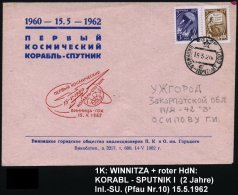 UdSSR 1962 (15.5.) 1K: WINNITZA + Roter HdN: KORABL-SPUTNIK 1 Klar A´gest. Dekorat. Inl.-SU., Selten!  (Pf.10... - Other & Unclassified