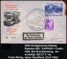 ÖSTERREICH 1962 (23.6.) SSt.: KAPRUN/1/GROSSGLOCKNER RAKETENPOST/MOSERBODEN/Raketenflugversuchsreihe..... - Other & Unclassified