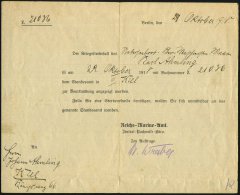 Berlin 1918 (29.10.) Dokument Des Reichs-Marine-Amtes Zum Kriegssterbefall Des "Unterseeboot Ober-Maschinisten"... - Other & Unclassified