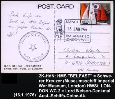 GROSSBRITANNIEN 1976 (16.1.) Color-Ak.: H.M.S. "Belfast" (schwerer Kreuzer) = Museumsschiff, London + HdN: POSTED... - Other & Unclassified
